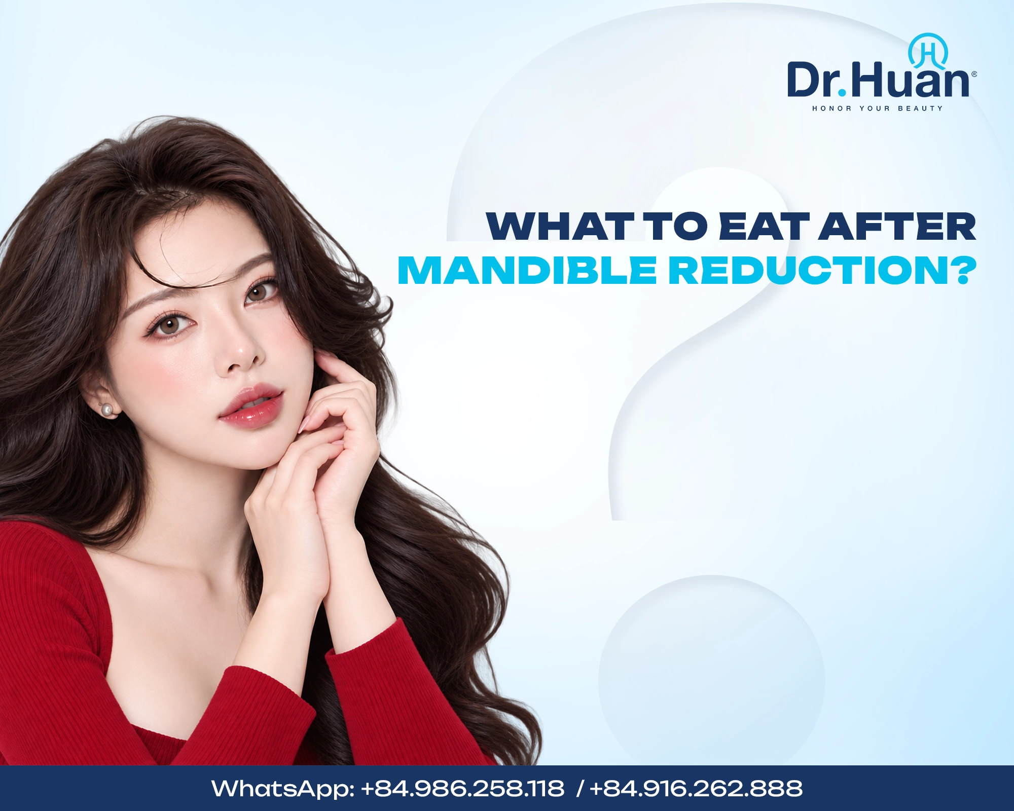WHAT TO EAT AFTER MANDIBLE REDUCTION?