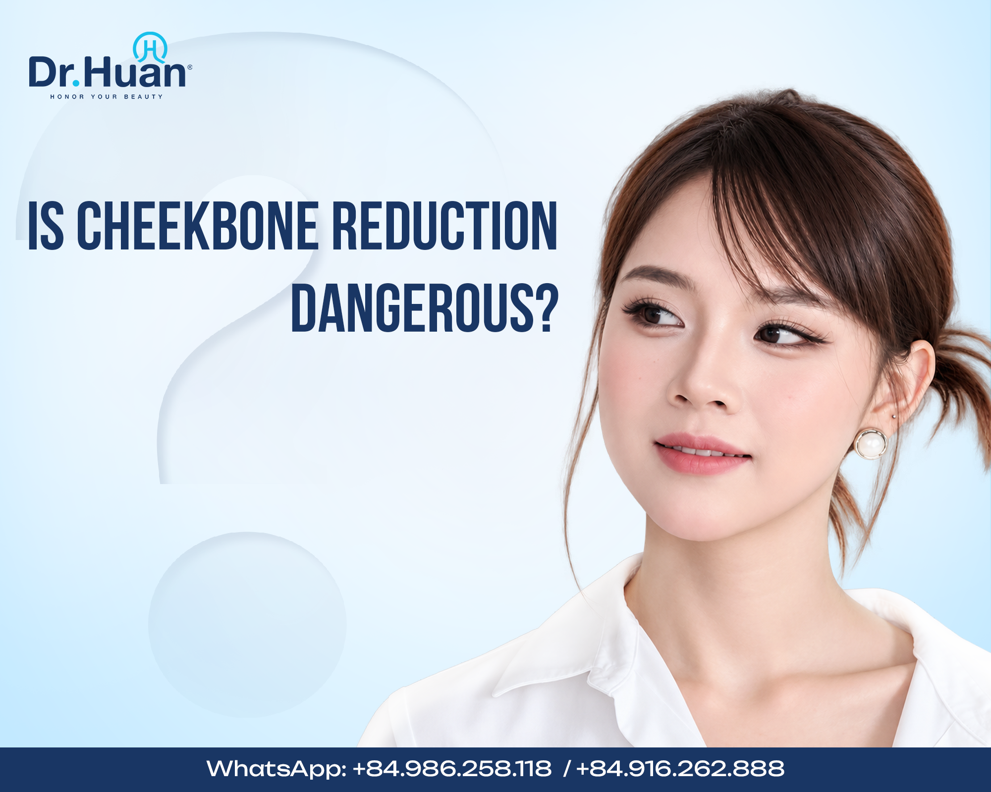 Is cheekbone reduction dangerous?